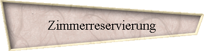 Zimmerreservierung